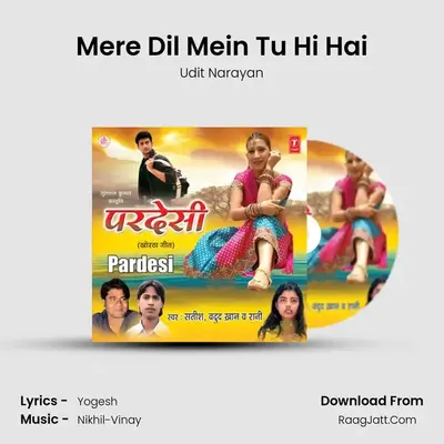 Mere Dil Mein Tu Hi Hai MP3 Song by Udit Narayan Cover