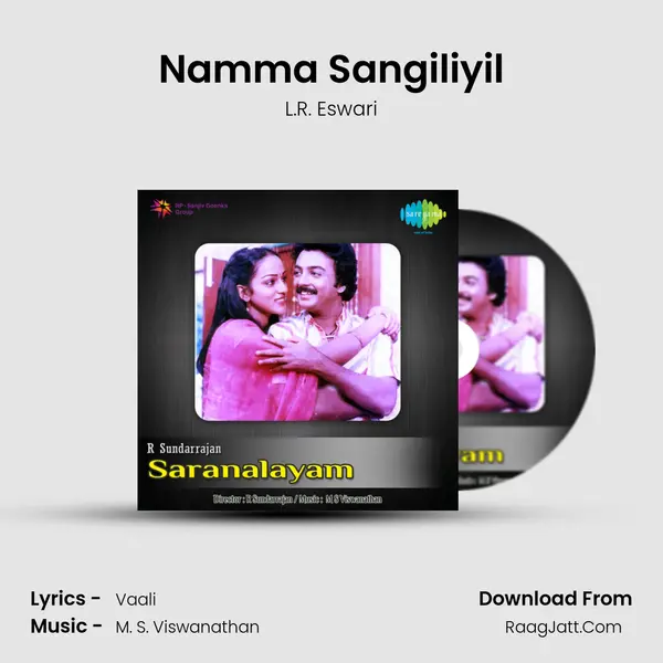 Namma Sangiliyil MP3 Song by L.R. Eswari Cover