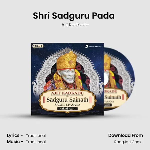 Shri Sadguru Pada (Kakad Aarti) MP3 Song by Ajit Kadkade Cover