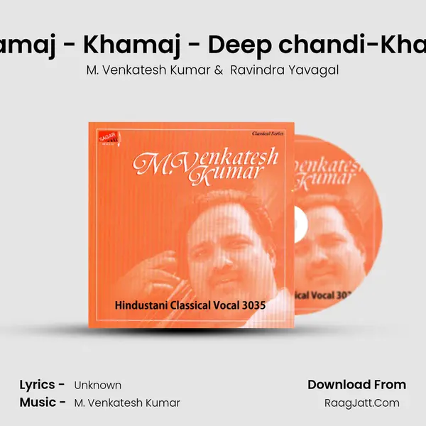 Khamaj - Khamaj - Deep chandi-Khayal mp3 song