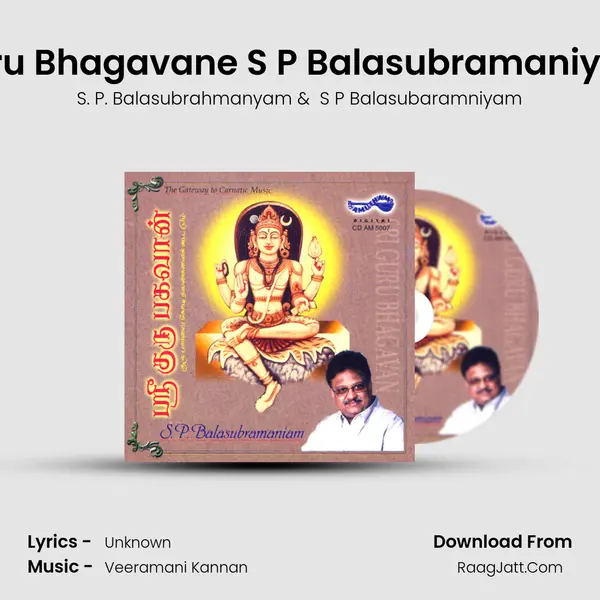 Guru Bhagavane S P Balasubramaniyam MP3 Song by S. P. Balasubrahmanyam Cover