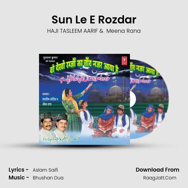 Sun Le E Rozdar MP3 Song by HAJI TASLEEM AARIF Cover