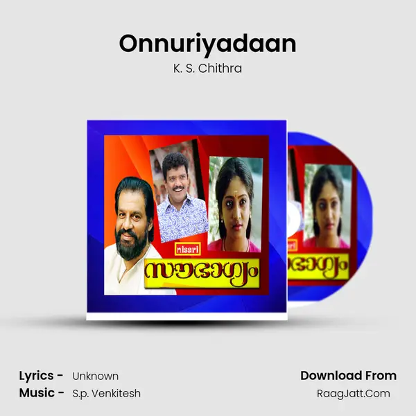 Onnuriyadaan MP3 Song by K. S. Chithra Cover