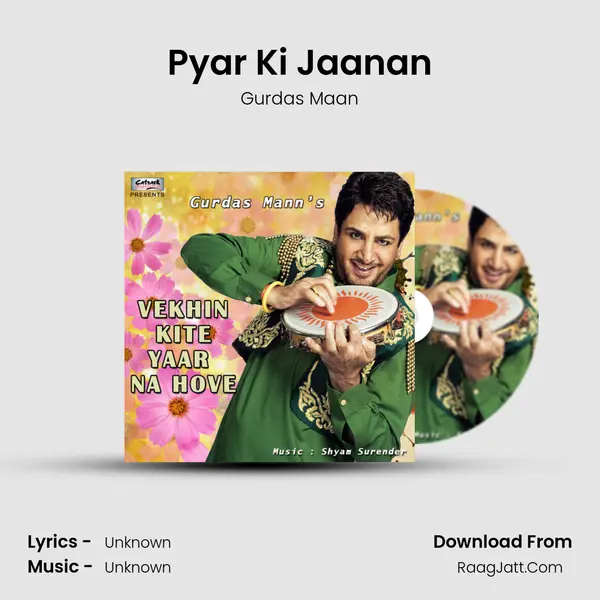 Pyar Ki Jaanan MP3 Song by Gurdas Maan Cover