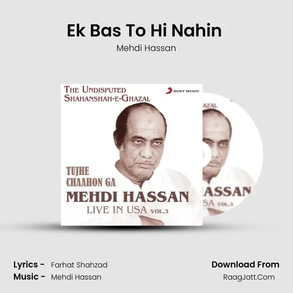 Ek Bas To Hi Nahin (Live) MP3 Song by Mehdi Hassan Cover