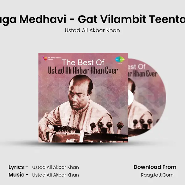 Raga Medhavi - Gat Vilambit Teentaal MP3 Song by Ustad Ali Akbar Khan Cover
