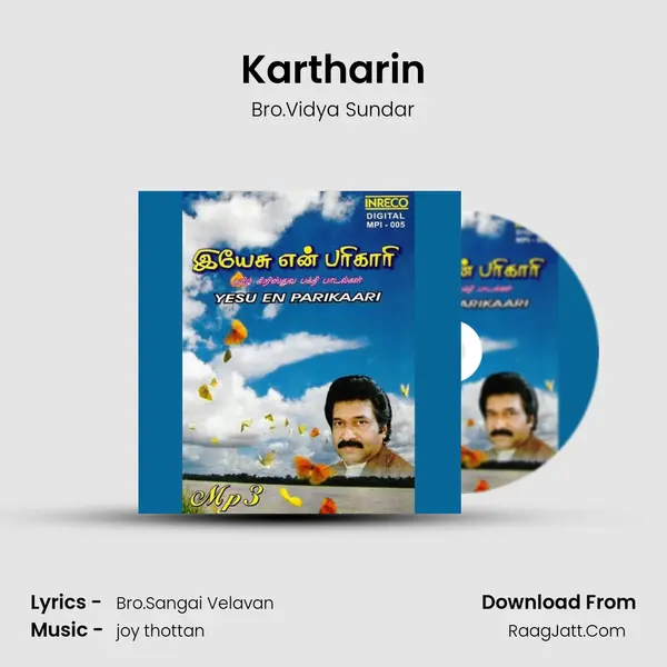 Kartharin MP3 Song by Bro.Vidya Sundar Cover