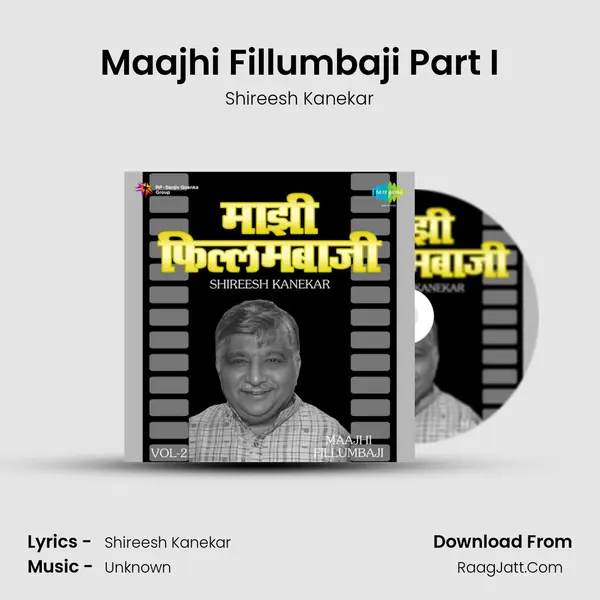 Maajhi Fillumbaji Part I MP3 Song by Shireesh Kanekar Cover