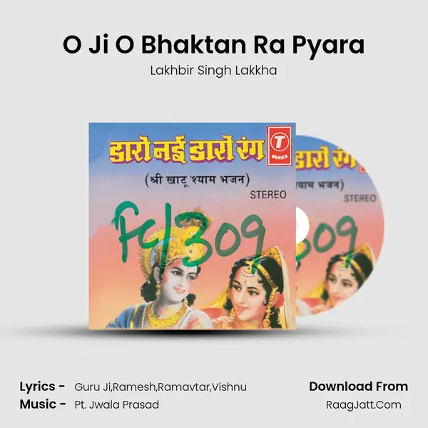 O Ji O Bhaktan Ra Pyara MP3 Song by Lakhbir Singh Lakkha Cover
