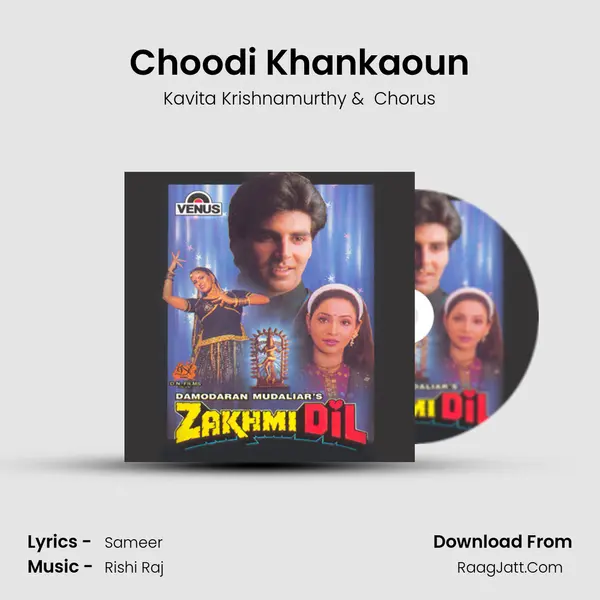 Choodi Khankaoun MP3 Song by Kavita Krishnamurthy Cover