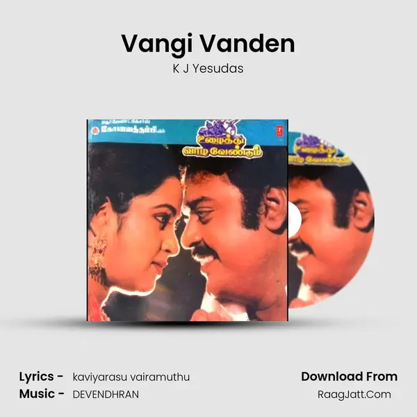Vangi Vanden MP3 Song by K J Yesudas Cover