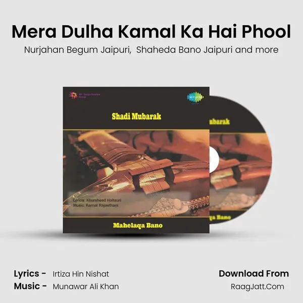 Mera Dulha Kamal Ka Hai Phool MP3 Song by Nurjahan Begum Jaipuri Cover