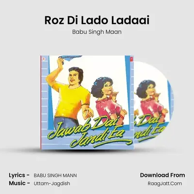 Roz Di Lado Ladaai MP3 Song by Babu Singh Maan Cover