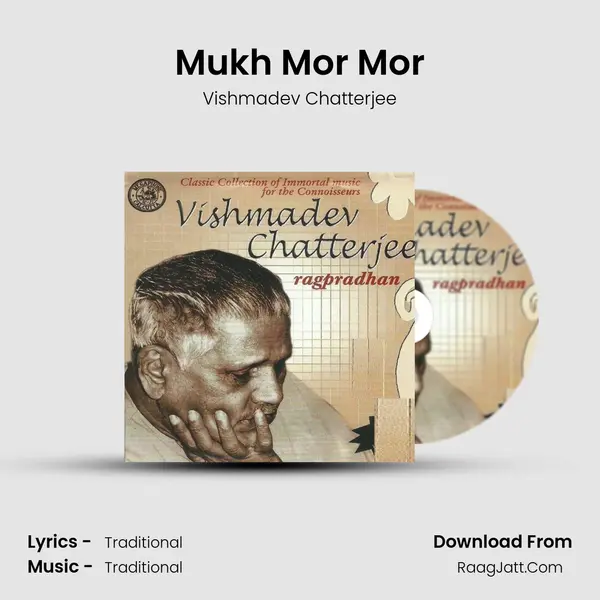 Mukh Mor Mor MP3 Song by Vishmadev Chatterjee Cover