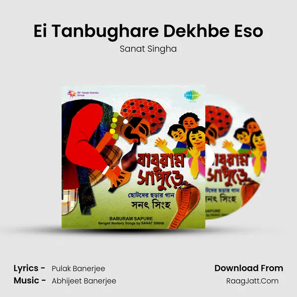 Ei Tanbughare Dekhbe Eso MP3 Song by Sanat Singha Cover