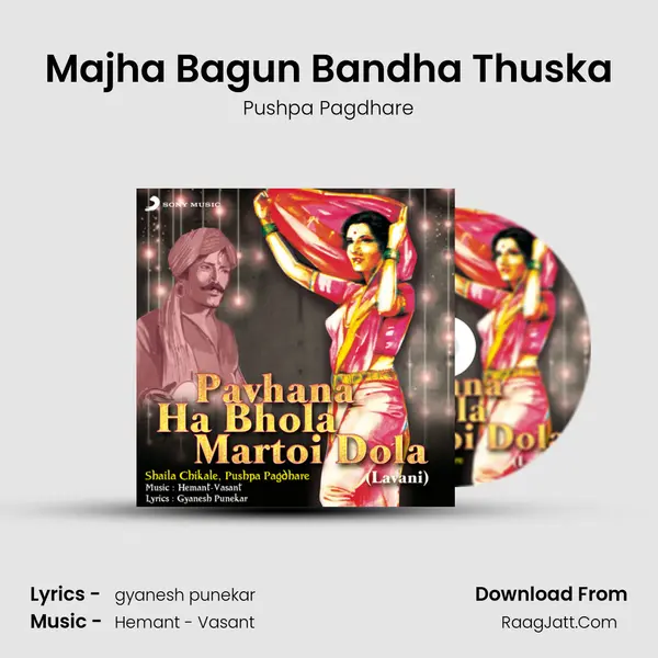 Majha Bagun Bandha Thuska MP3 Song by Pushpa Pagdhare Cover