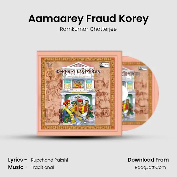 Aamaarey Fraud Korey MP3 Song by Ramkumar Chatterjee Cover