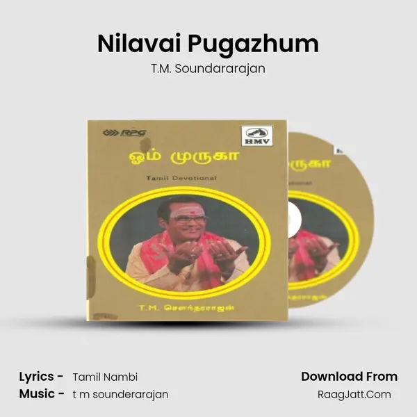 Nilavai Pugazhum MP3 Song by T.M. Soundararajan Cover
