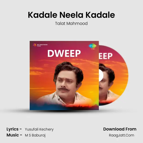 Kadale Neela Kadale MP3 Song by Talat Mahmood Cover