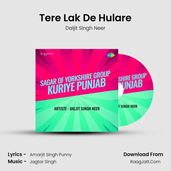 Tere Lak De Hulare mp3 song