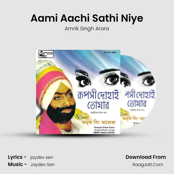 Aami Aachi Sathi Niye MP3 Song by Amrik Singh Arora Cover