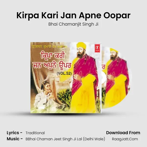 Kirpa Kari Jan Apne Oopar MP3 Song by Bhai Chamanjit Singh Ji Cover