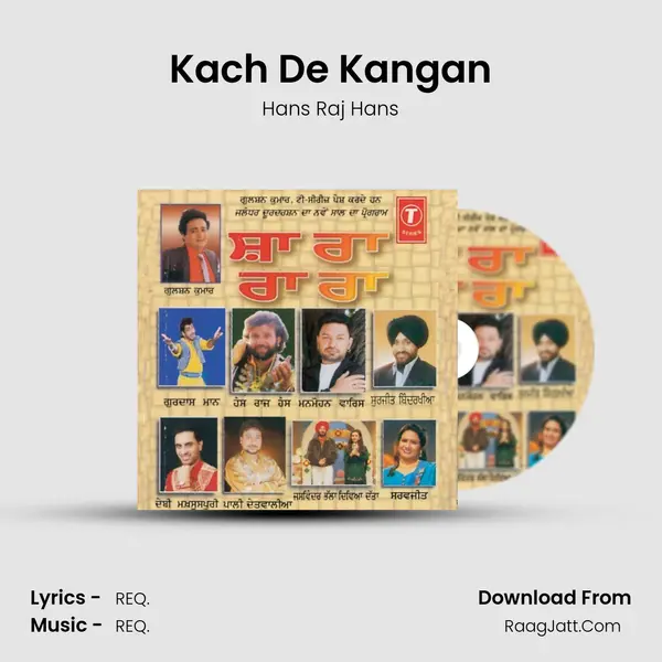 Kach De Kangan MP3 Song by Hans Raj Hans Cover