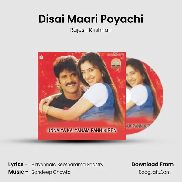 Disai Maari Poyachi MP3 Song by Rajesh Krishnan Cover