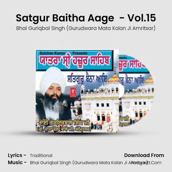 Yatra Shri Hazoor Sahib - Bhai Guriqbal Singh (Gurudwara Mata Kolan Ji Amritsar)