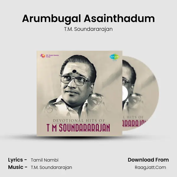 Arumbugal Asainthadum MP3 Song by T.M. Soundararajan Cover