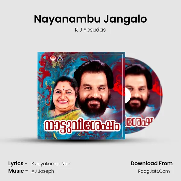 Nayanambu Jangalo MP3 Song by K J Yesudas Cover