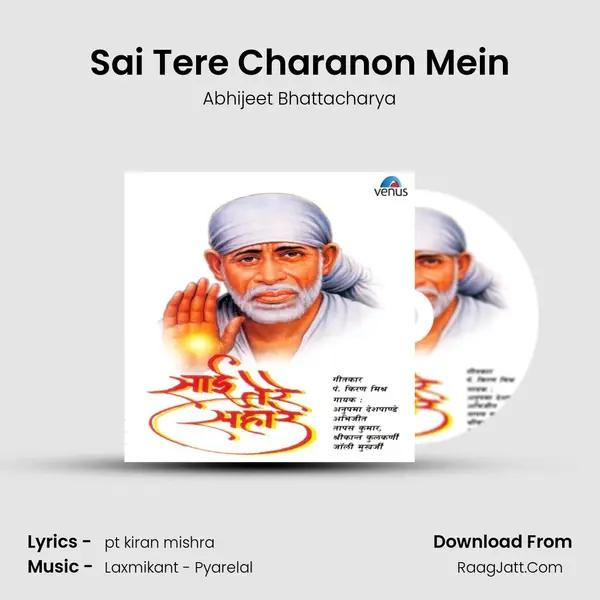 Sai Tere Charanon Mein MP3 Song by Abhijeet Bhattacharya Cover