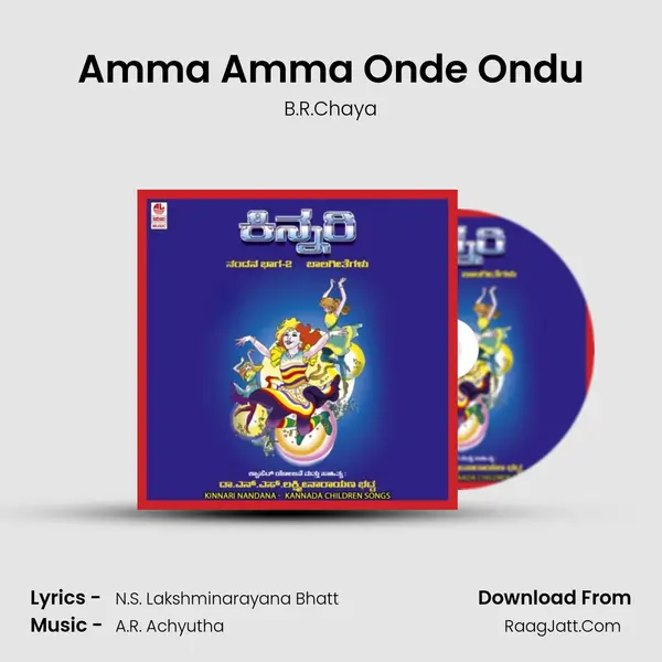 Amma Amma Onde Ondu MP3 Song by B.R.Chaya Cover