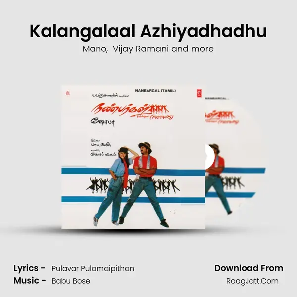 Kalangalaal Azhiyadhadhu MP3 Song by Mano Cover
