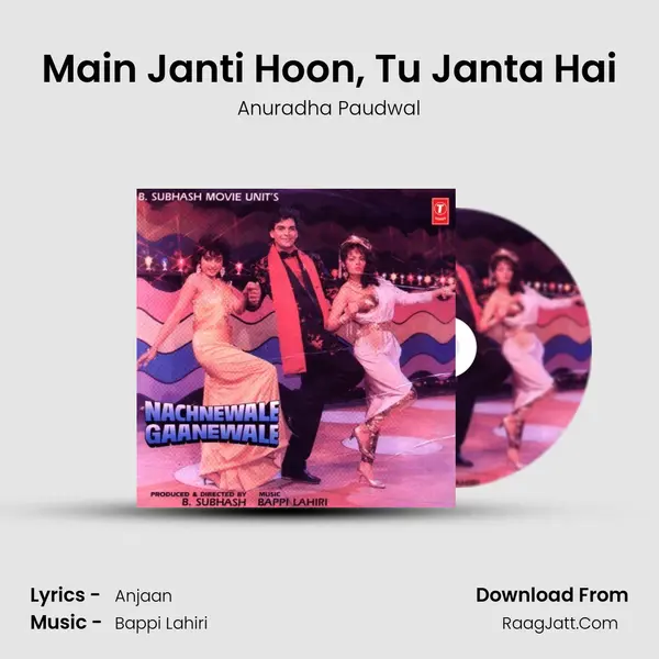 Main Janti Hoon, Tu Janta Hai MP3 Song by Anuradha Paudwal Cover
