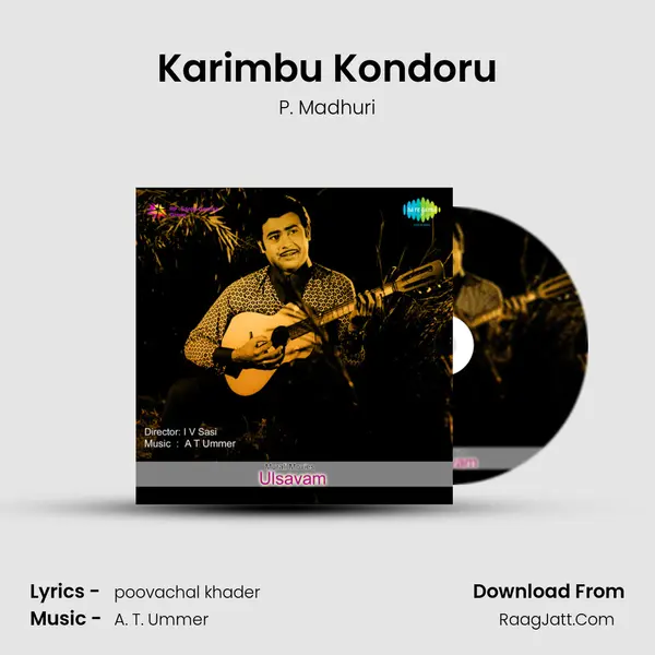 Karimbu Kondoru MP3 Song by P. Madhuri Cover