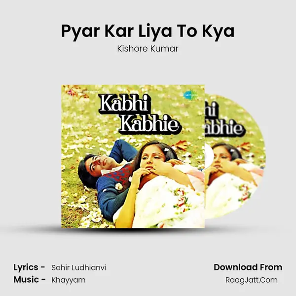 Pyar Kar Liya To Kya MP3 Song by Kishore Kumar Cover