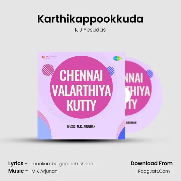 Karthikappookkuda MP3 Song by K J Yesudas Cover
