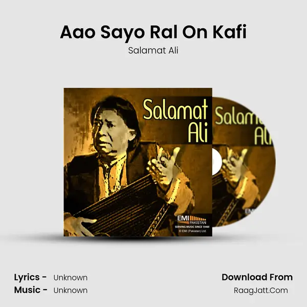 Aao Sayo Ral On Kafi MP3 Song by Salamat Ali Cover