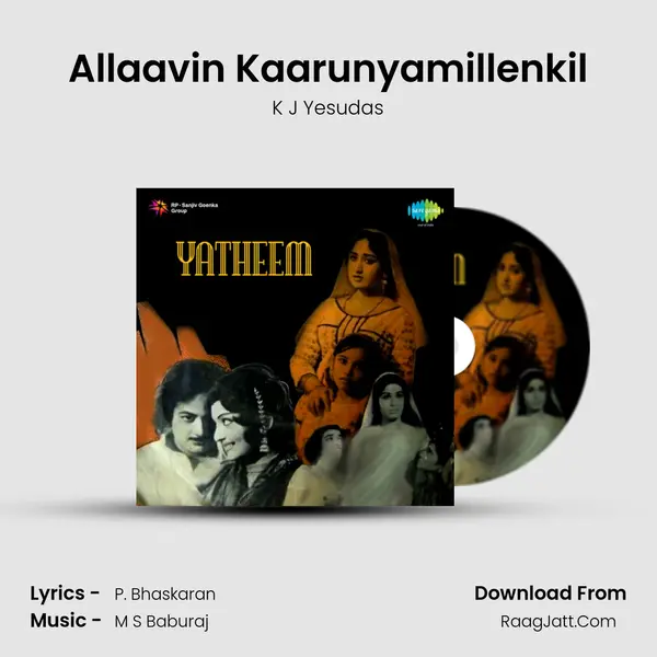 Allaavin Kaarunyamillenkil MP3 Song by K J Yesudas Cover
