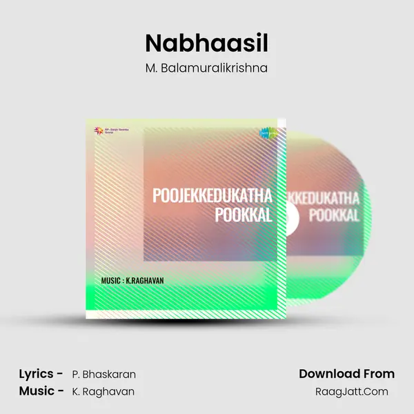 Nabhaasil MP3 Song by M. Balamuralikrishna Cover