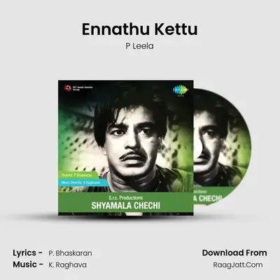 Ennathu Kettu MP3 Song by P Leela Cover