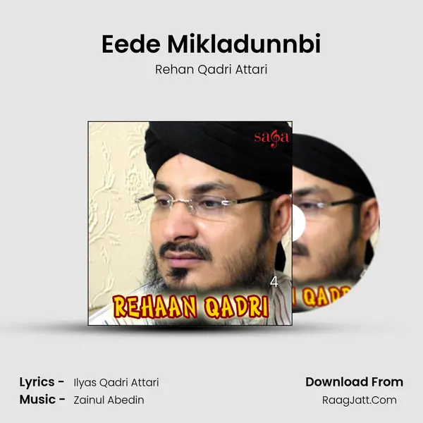 Eede Mikladunnbi MP3 Song by Rehan Qadri Attari Cover