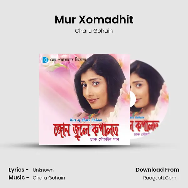 Mur Xomadhit MP3 Song by Charu Gohain Cover
