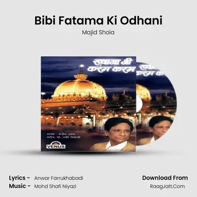 Bibi Fatama Ki Odhani MP3 Song by Majid Shola Cover