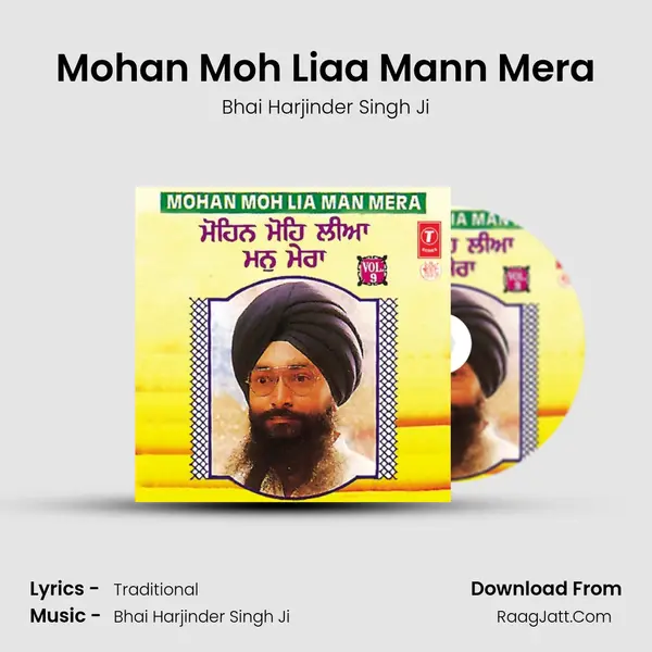 Mohan Moh Liaa Mann Mera MP3 Song by Bhai Harjinder Singh Ji Cover