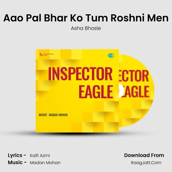 Aao Pal Bhar Ko Tum Roshni Men MP3 Song by Asha Bhosle Cover