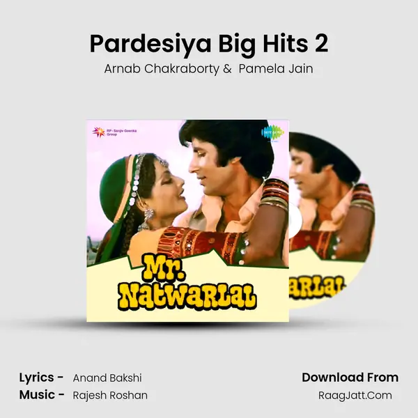 Pardesiya Big Hits 2(remix) MP3 Song by Arnab Chakraborty Cover
