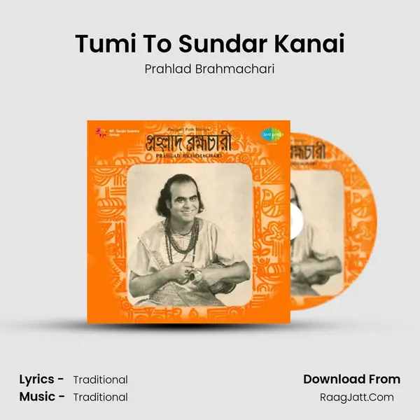 Tumi To Sundar Kanai MP3 Song by Prahlad Brahmachari Cover