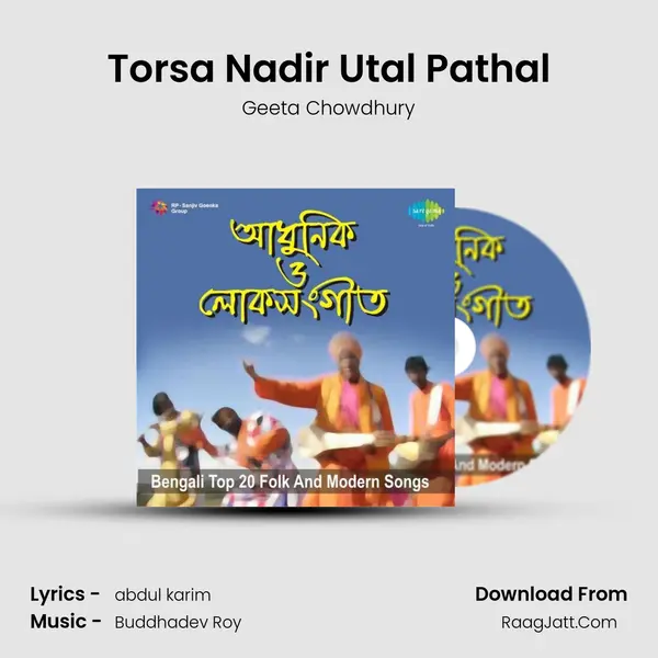 Torsa Nadir Utal Pathal MP3 Song by Geeta Chowdhury Cover